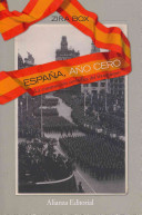 España, año cero: la construcción simbólica del franquismo