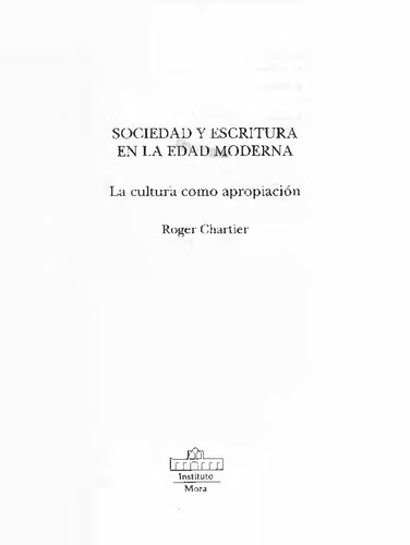 Sociedad Y Escritura En La Edad Moderna