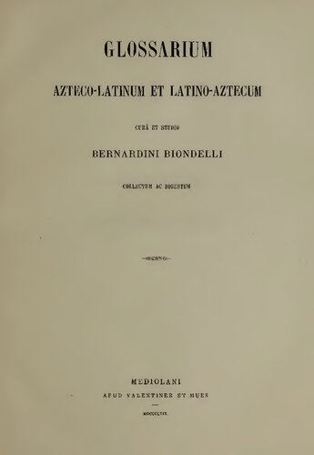 Glossarium azteco-latinum et latino-aztecum