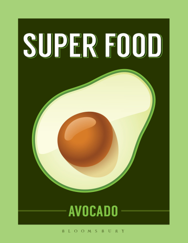 Super Food: Avocado