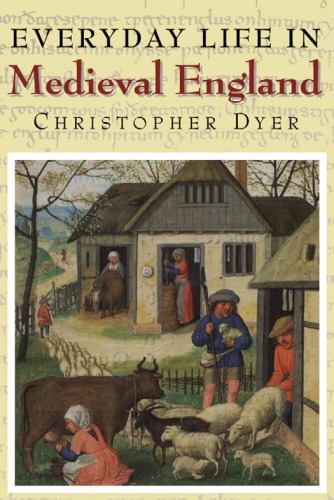 Everyday life in medieval England