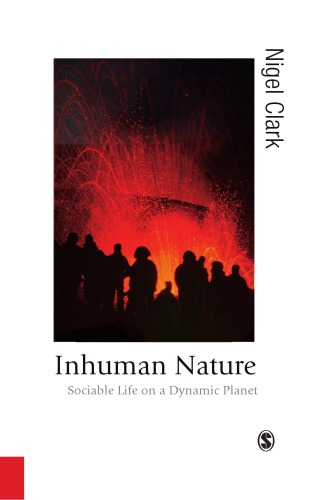 Inhuman nature: sociable life on a dynamic planet