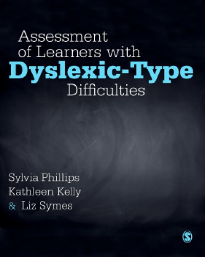 Assessment of learners with dyslexic-type difficulties