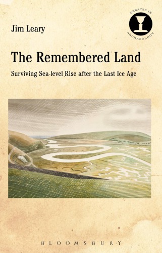 The remembered land: surviving sea-level rise after the last Ice Age