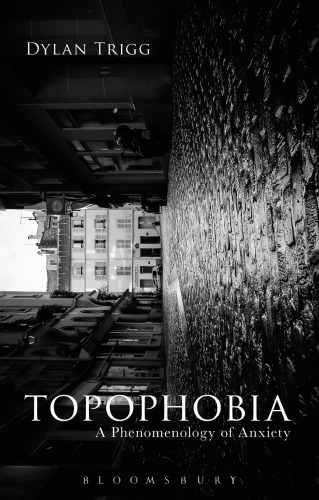 Topophobia: a phenomenology of anxiety