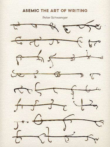 Asemic: The Art of Writing