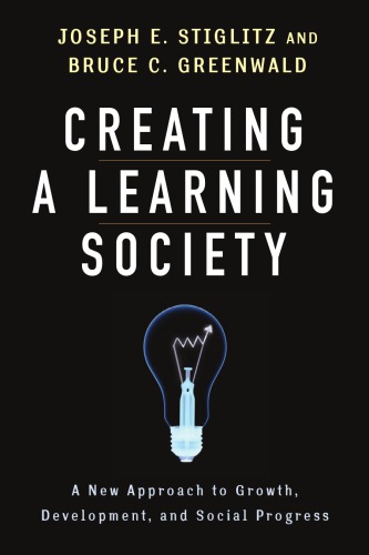 Creating a learning society: a new paradigm for development and social progress