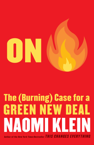 On fire: the (burning) case for a green new deal