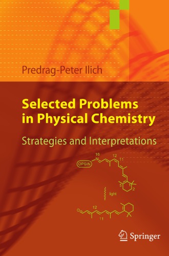 Selected problems in physical chemistry: strategies and interpretations