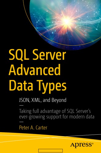 SQL server advanced data types: JSON, XML, and beyond