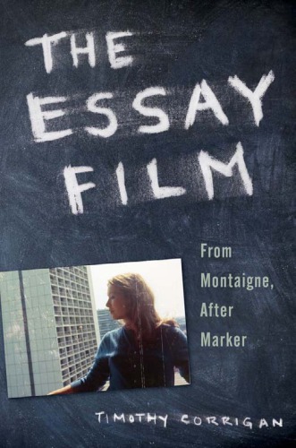 The essay film: from Montaigne, after Marker