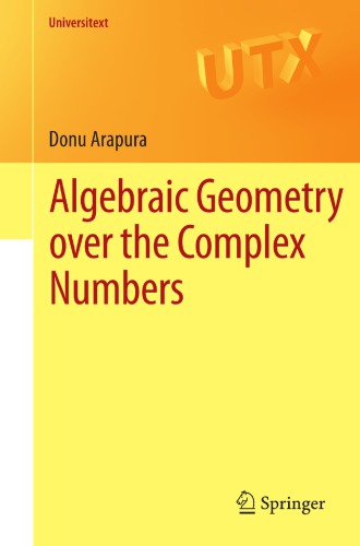 Algebraic geometry over the complex numbers