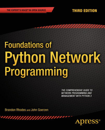 Apress Foundations of Python Network Programming 3rd