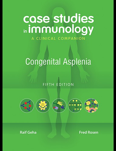 Case studies in immunology: a clinical companion: congenital asplenia