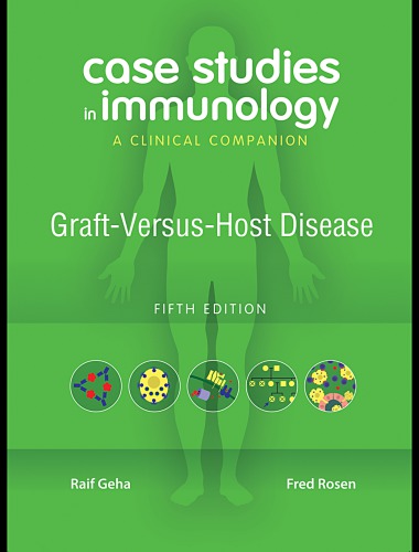 Case Studies in Immunology: Graft-Versus-Host Disease: a Clinical Companion