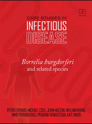 Case studies in infectious disease: Borellia burgdorferi and related species