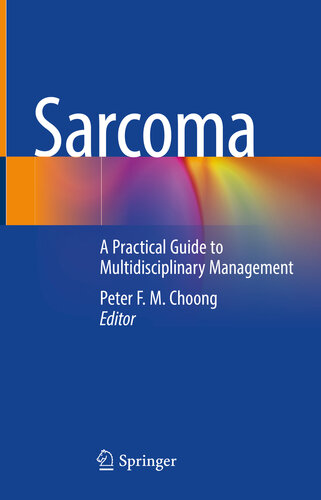 Sarcoma: A Practical Guide to Multidisciplinary Management