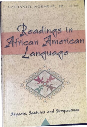 Readings in African American Language: Aspects, Features, and Perspectives