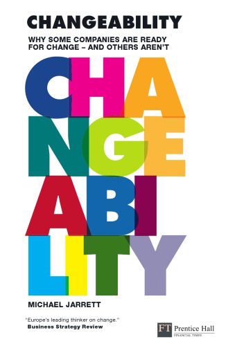 Changeability: why some companies are ready for change - and others aren't