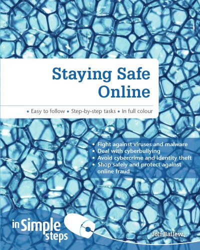 Staying safe online in simple steps