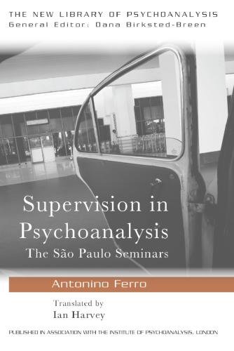 Supervision in psychoanalysis: the São Paulo Seminars