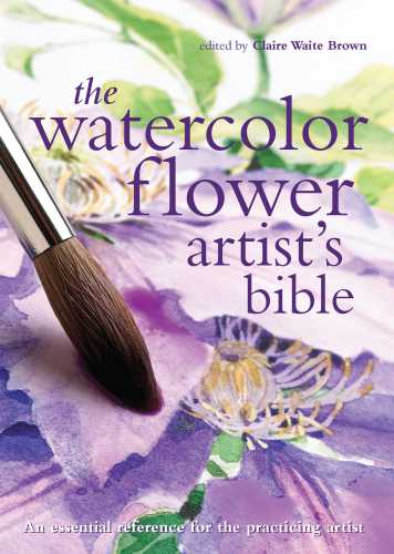 The watercolor flower artist's bible: an essential reference for the practicing artist