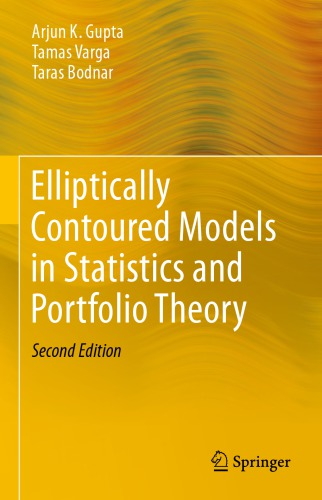 Elliptically Contoured Models in Statistics and Portfolio Theory