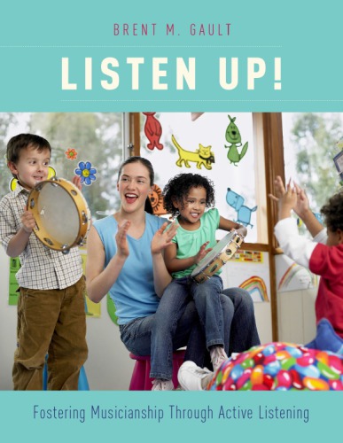 Listen up!: fostering musicianship through active listening