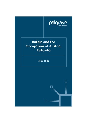 Britain and the occupation of Austria, 1943-45