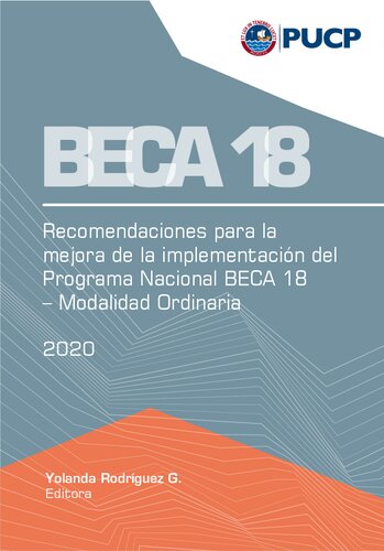 Beca 18. Recomendaciones para la mejora de la implementación del Programa Nacional Beca 18 - Modalidad Ordinaria