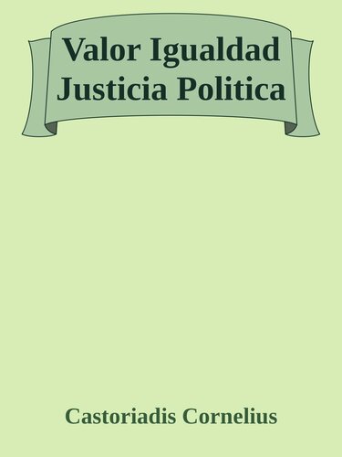 Valor Igualdad Justicia Politica