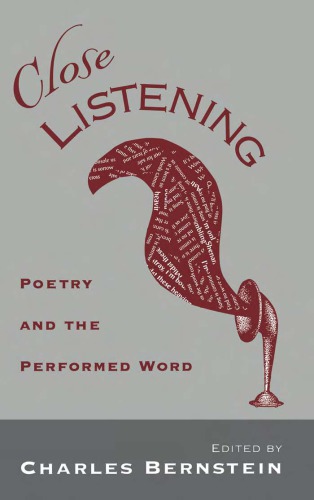 Close listening: poetry and the performed word