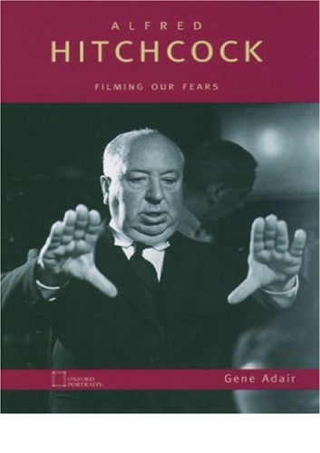 Alfred Hitchcock: filming our fears