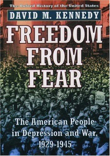 Freedom from fear: the American people in depression and war, 1929-1945