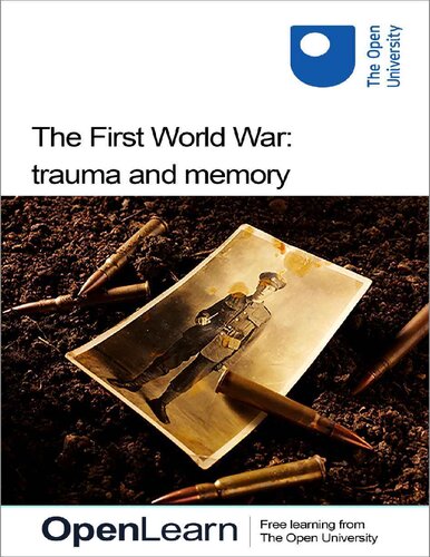 The First World War: trauma and memory