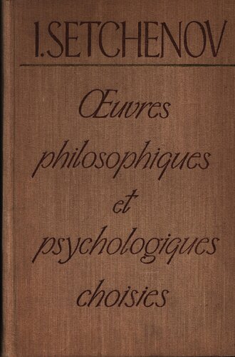 Oeuvres philosophiques et psychologiques choisies