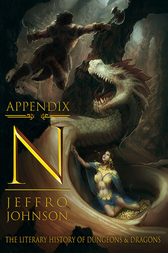 Appendix N: The Literary History of Dungeons & Dragons