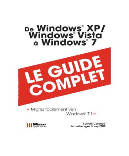 De Windows XP, Windows Vista à Windows 7