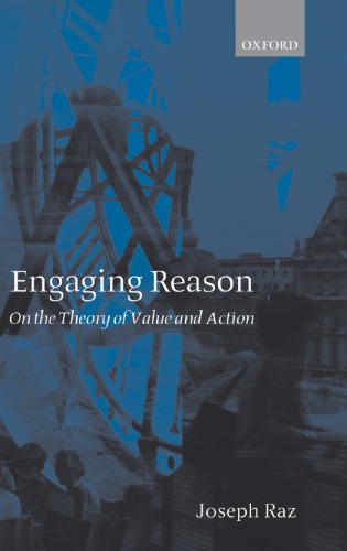 Engaging reason: on the theory of value and action