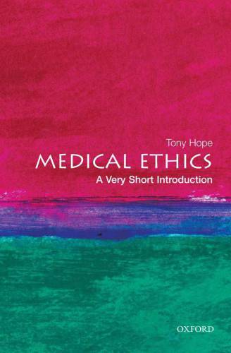 Medical ethics: a very short introduction