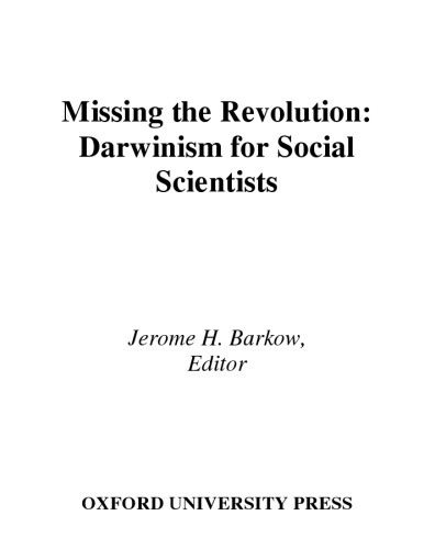 Missing the revolution: Darwinism for social scientists