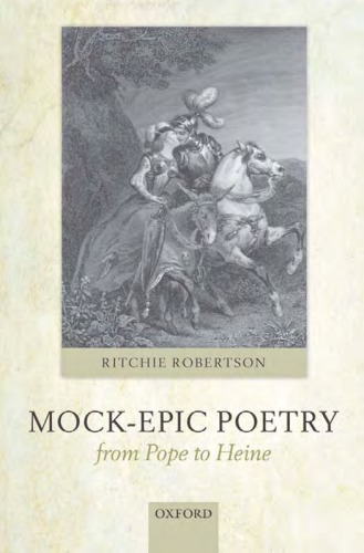 Mock-epic poetry from Pope to Heine