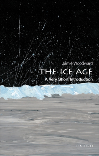 The Ice Age: A Very Short Introduction