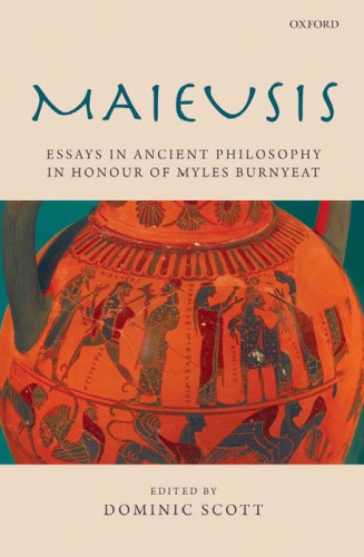 Maieusis: Essays in Ancient Philosophy in Honour of Myles Burnyeat