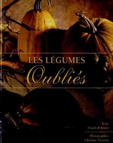 Les légumes oubliés