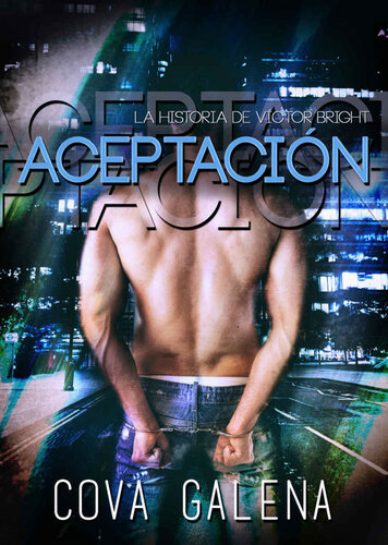 Aceptación: La historia de Víctor Bright (Spanish Edition)