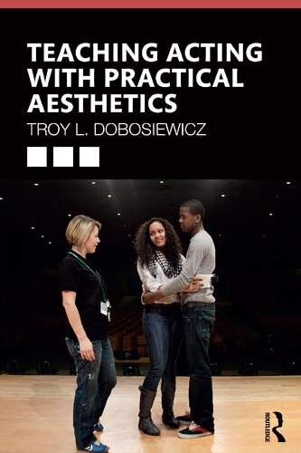 Teaching Acting with Practical Aesthetics