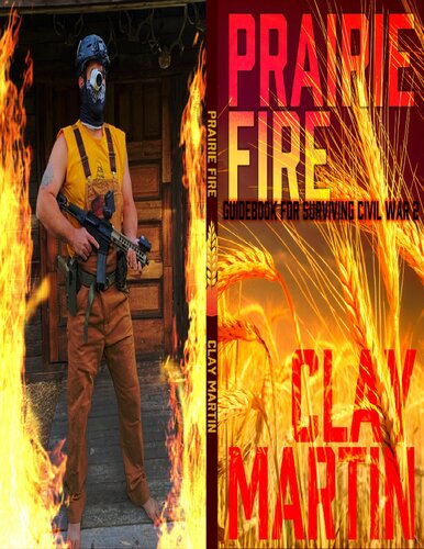 Prairie Fire: Guidebook for Surviving Civil War 2