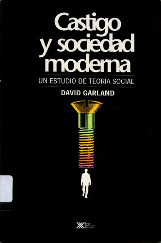 Castigo y Sociedad Moderna. Un Estudio de Teoria Social