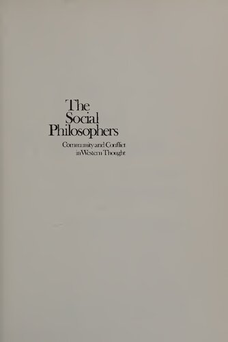 The Social Philosophers: Community and Conflict in Western Thought